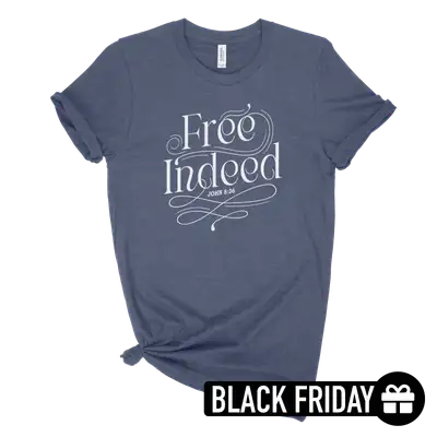 Free Indeed Ladies Tee (Black Friday)